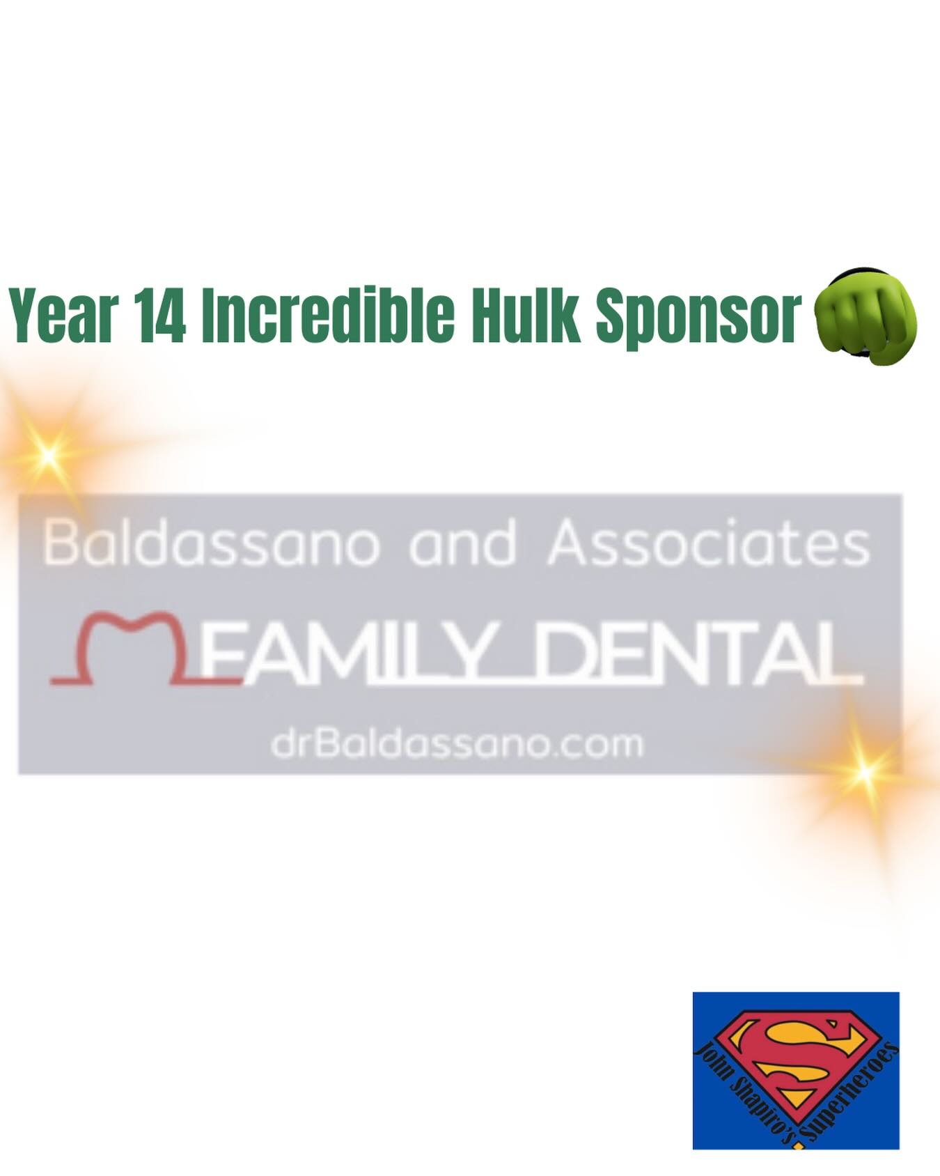 Big thanks to Baldassano and Associates Family Dental for their Incredible Hulk Sponsorship.  You keep us smiling in more ways than one! Thank you for your continued commitment over the many years🙏🏼 We would not be at year 14 without you❤️💙